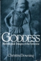 The Goddess: Mythological Images of the…
