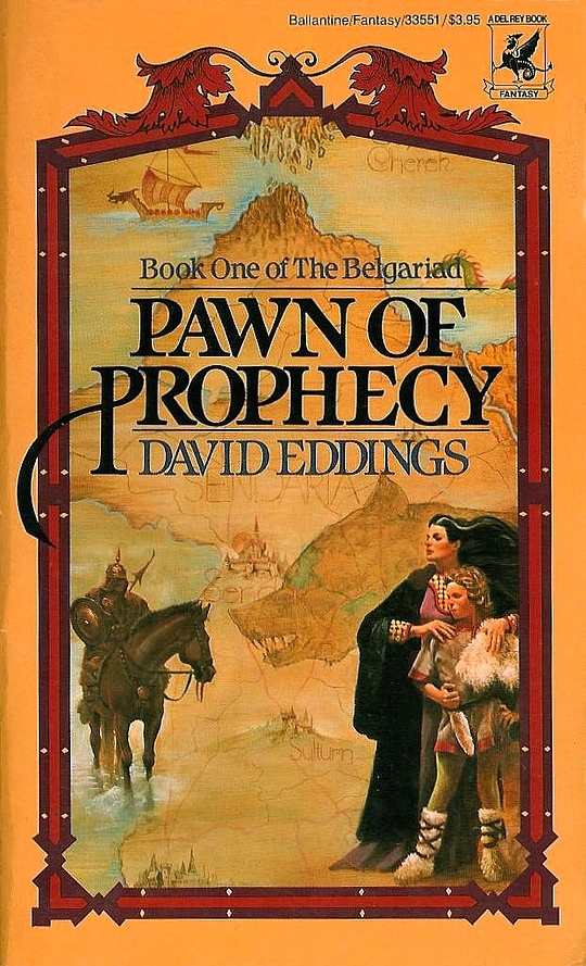 Pawn of Prophecy by David Eddings Pawn of Prophecy by David Eddings