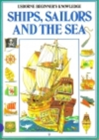 Ships, Sailors and the Sea (Beginner's…