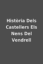 Història Dels Castellers Els Nens Del…