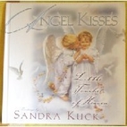 Angel Kisses: Little Touches of Heaven by…