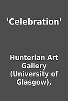 'Celebration' by Hunterian Art Gallery…