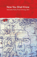 Now You Shall Know : Newcastle Poetry Prize…