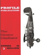 Gloster Gladiator (Profile 98) by Francis K.…