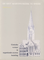 De Sint Martinuskerk te Sneek: Gotische…