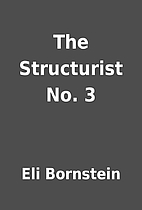 The Structurist No. 3 by Eli Bornstein