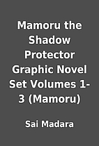 Mamoru the Shadow Protector Graphic Novel…