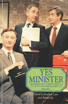 Yes, Minister: Volume 2 by Jonathan Lynn
