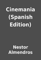 Cinemania (Spanish Edition) by Nestor…