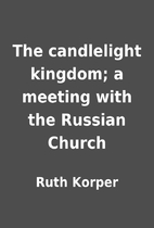 The candlelight kingdom; a meeting with the…