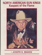North American Sun Kings : Keepers of the…