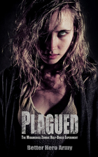 Plagued: The Midamerica Zombie Half-Breed…