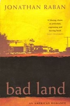 Bad Land: An American Romance by Jonathan…