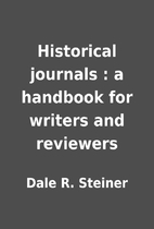 Historical journals : a handbook for writers…