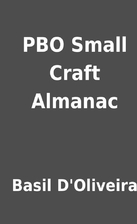 PBO Small Craft Almanac by Basil…
