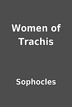 Women of Trachis by Sophocles