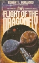 Flight of the Dragonfly by Robert L. Forward
