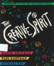 The Creative Spirit: Companion to the PBS…