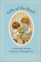 Gifts of the Heart by Dean Walley
