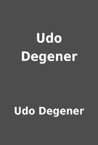 Udo Degener by Udo Degener