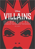 Disney Villains: Delightfully Evil: The…