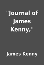 Journal of James Kenny, by James Kenny