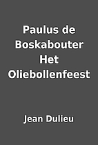 Paulus de Boskabouter Het Oliebollenfeest by…