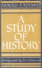 A Study of History, Vol. 1: Abridgement of…