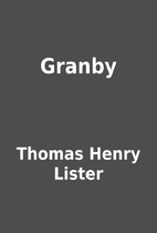 Granby by Thomas Henry Lister