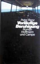 Vorläufige Beruhigung : Roman by Peter…