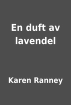 En duft av lavendel by Karen Ranney