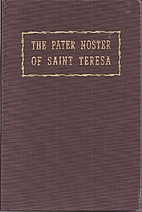 The Pater Noster of Saint Teresa of Avila by…