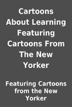 Cartoons About Learning Featuring Cartoons…