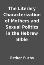 The Literary Characterization of Mothers and…