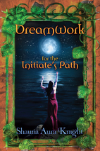 Dreamwork For The Initiate's Path by…