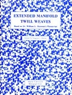 Extended Manifold Twill Weaves: Based on Dr.…