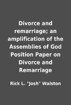 Divorce and remarriage; an amplification of…