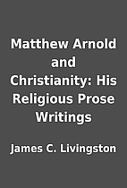 Matthew Arnold and Christianity: His…