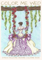 Color Me Wed: Stress Relieving Wedding…