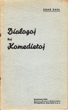 Dialogoj kaj komedietoj: por kursoj kaj…