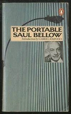 The Portable Saul Bellow by Saul Bellow