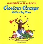 Curious George Visits a Toy Store by H. A.…