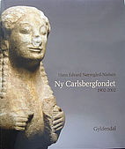 Ny Carlsbergfondet 1902-2002. 1 by H.E.…