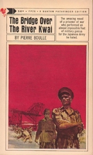 The Bridge Over the River Kwai by Pierre…