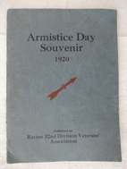 Armistice Day Souvenir. 1920 by Racine 32nd…