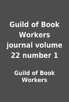 Guild of Book Workers journal volume 22…