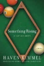 Something Rising (Light and Swift) by Haven…