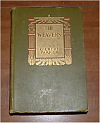 The Weavers by Gilbert Parker