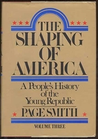 The Shaping of America: A People's History…