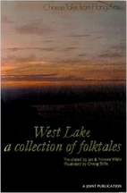 West Lake, a collection of folktales by…